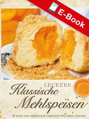 cover image of Leckere klassische Mehlspeisen